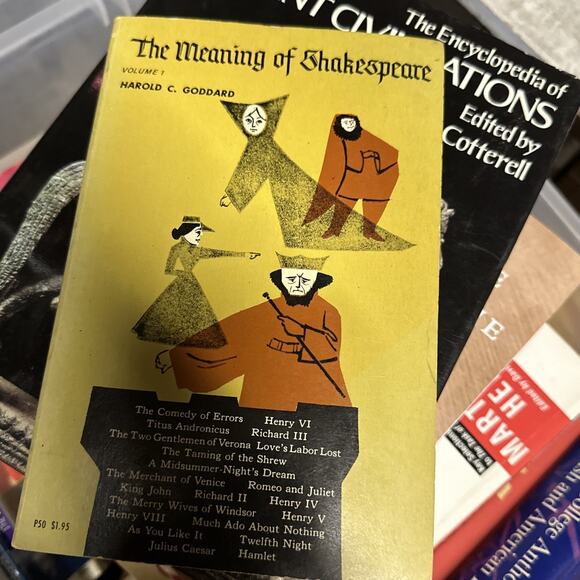 Other - The Meaning Of Shakespeare Volume 1 Harold C. Goddard Book Paperback‎ 1960